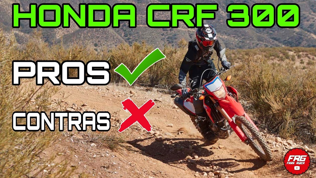 HONDA CRF 300 L PROS Y CONTRAS / REVIEW HONDA CRF 300 L ESPAÑOL / HONDA CRF 300 L  2022 / REVIEW