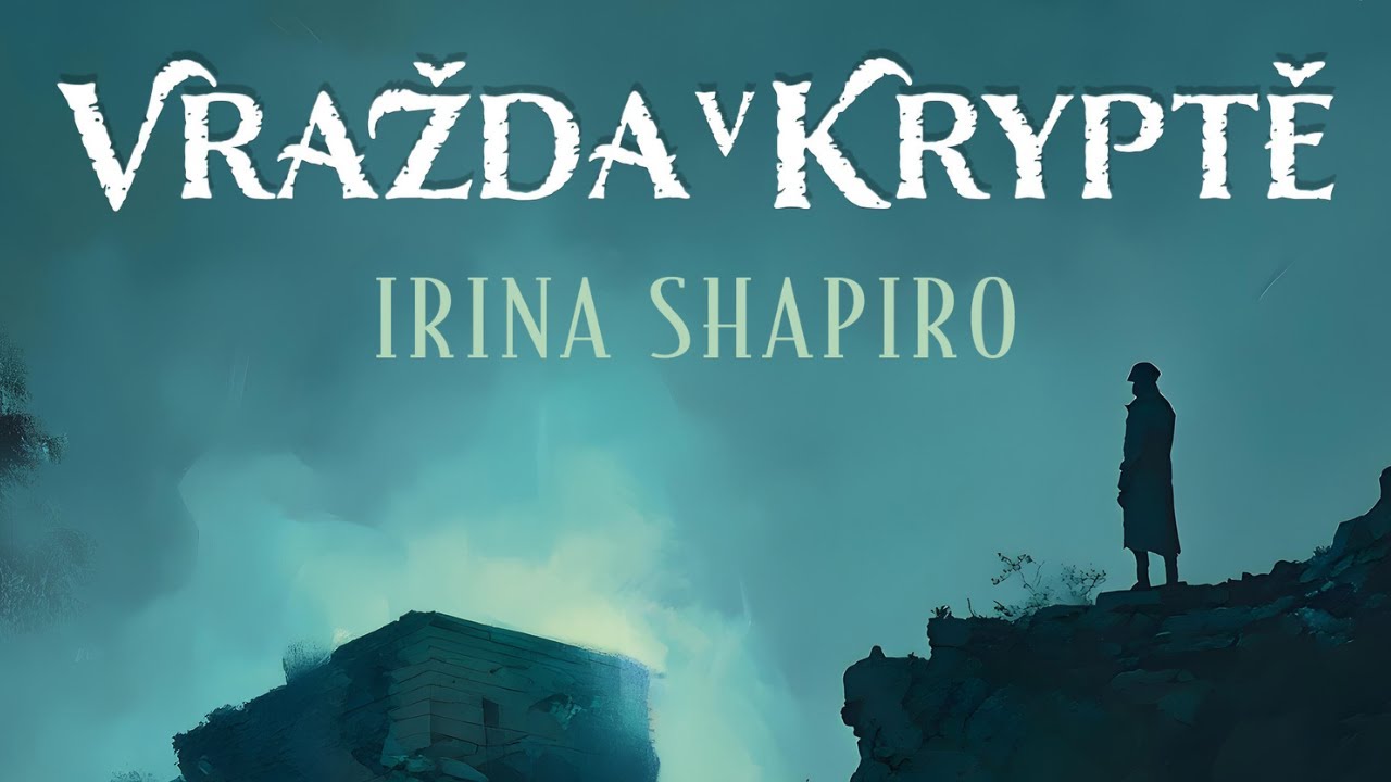 Audiokniha Vražda v Kryptě - Filip Jančík - Irina Shapiro