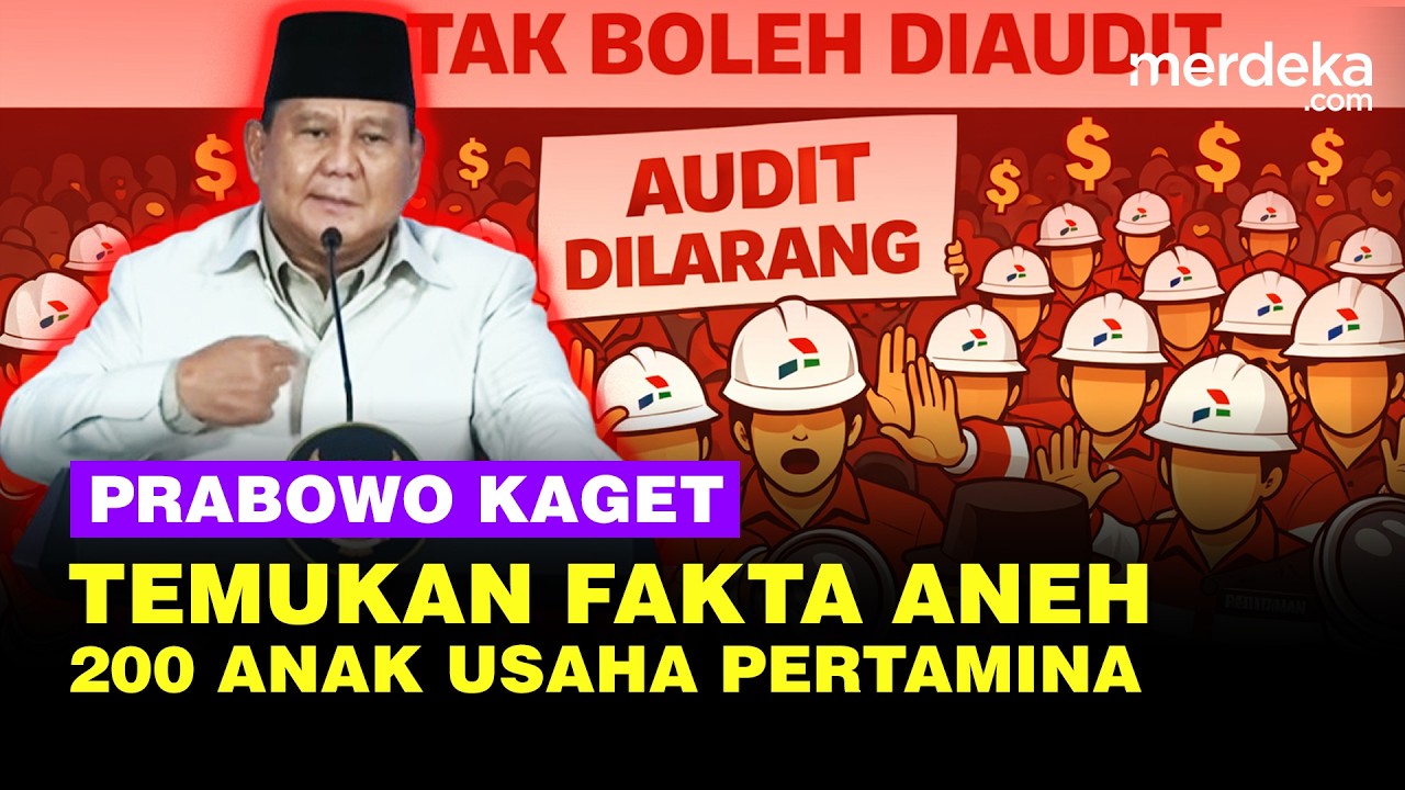 Prabowo Heran Pertamina Punya 200 Anak & Cucu Usaha Tak Boleh Diaudit: Aneh, Aturan Darimana?