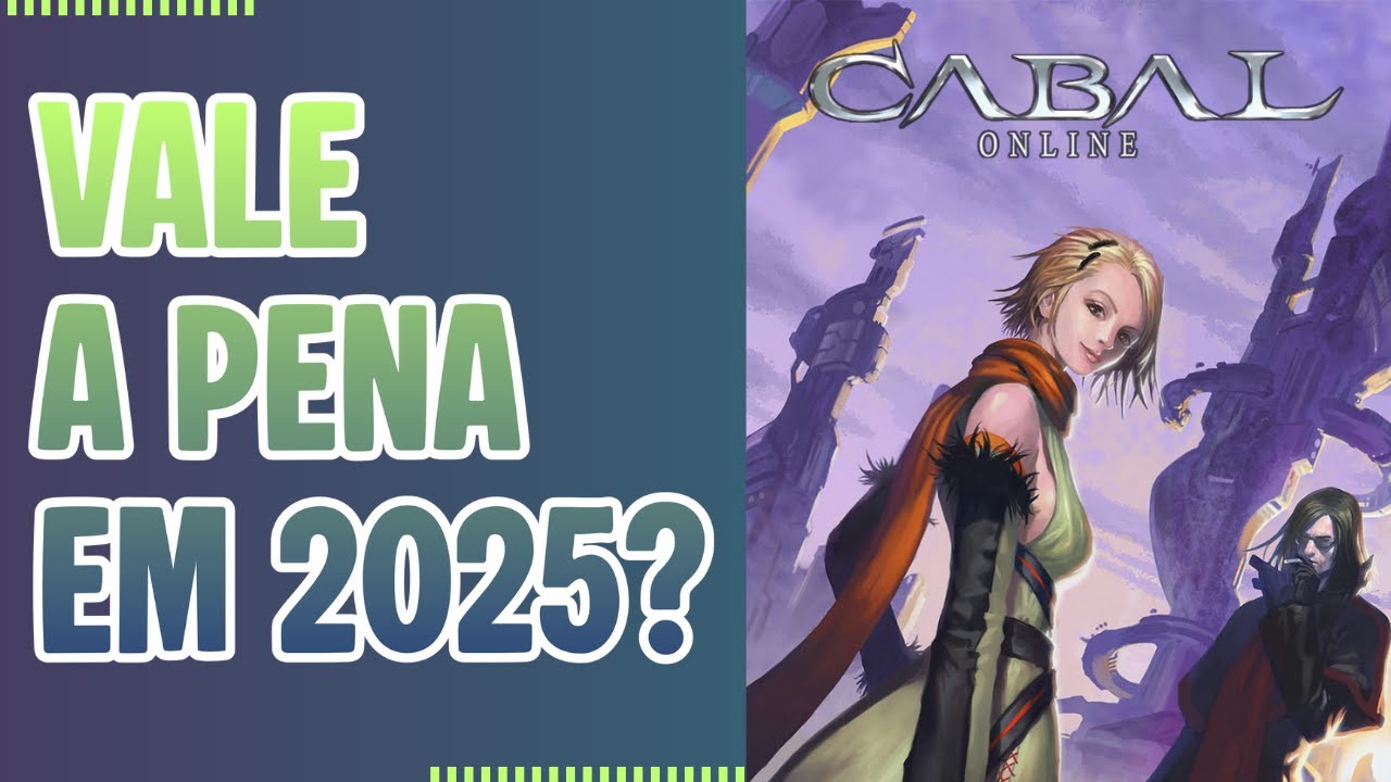 CABAL ONLINE - VALE OU NÃO EM 2025 #viremembro