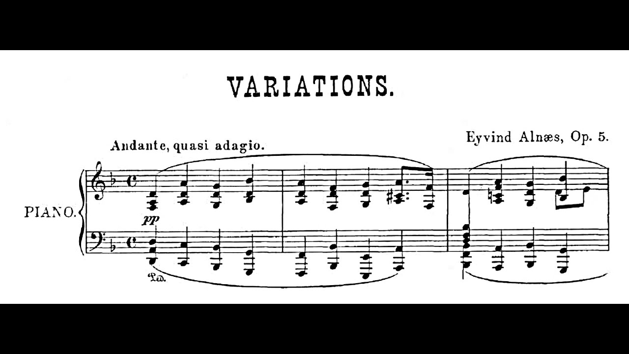 Eyvind Aln&aelig;s - Variations sur un Th&egrave;me Original in D minor, Op.5 (Eriksen)