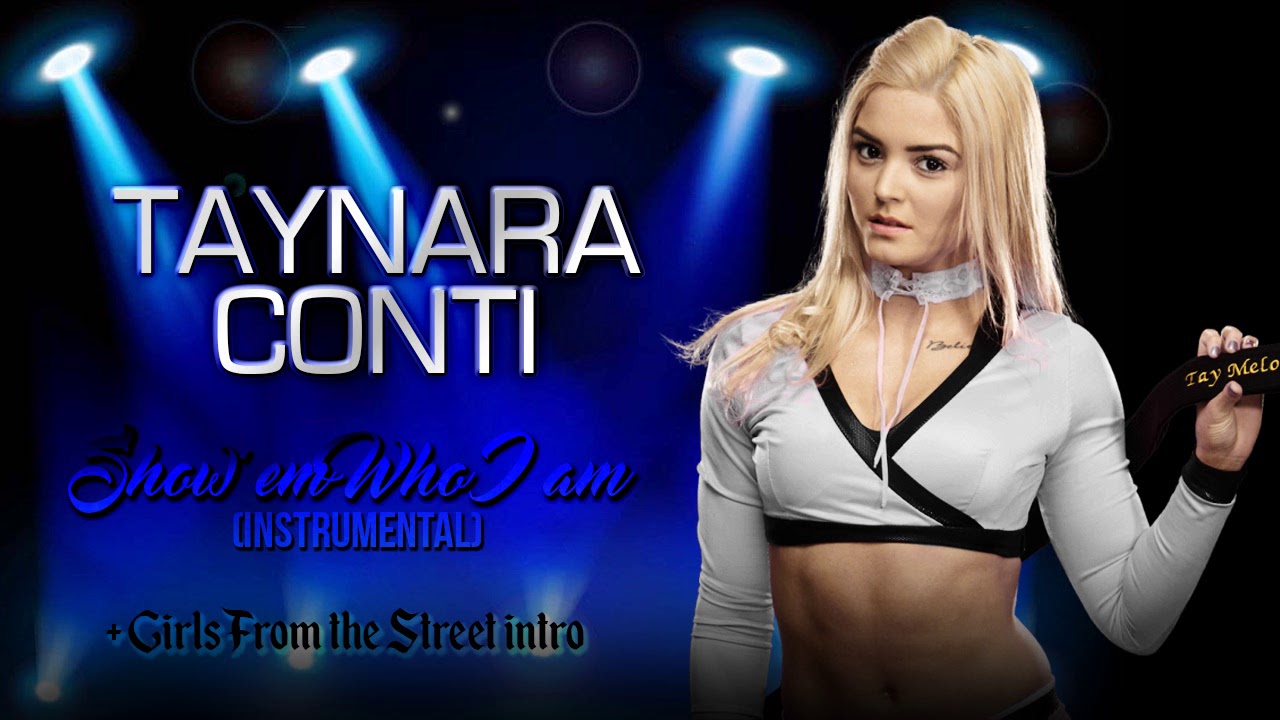 2017: Taynara Conti 1st WWE Theme - "Show'em Who I Am" (w/ Intro)