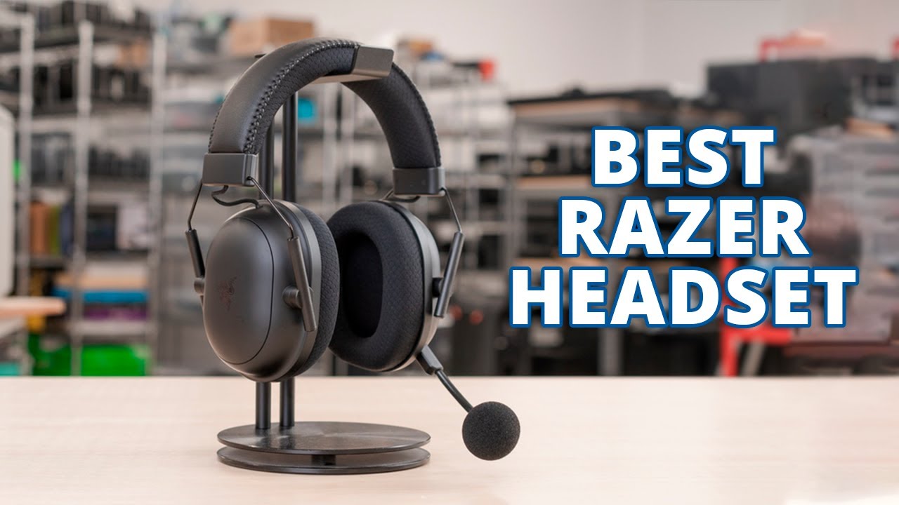 Top 5 Best Razer Gaming Headset