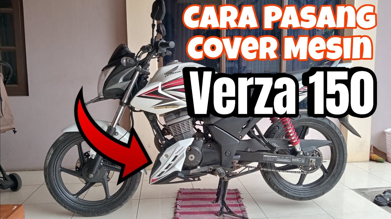 #Tutorial Cara pasang variasi tutup mesin atau cover mesin pada honda verza 150 #hondaverza150