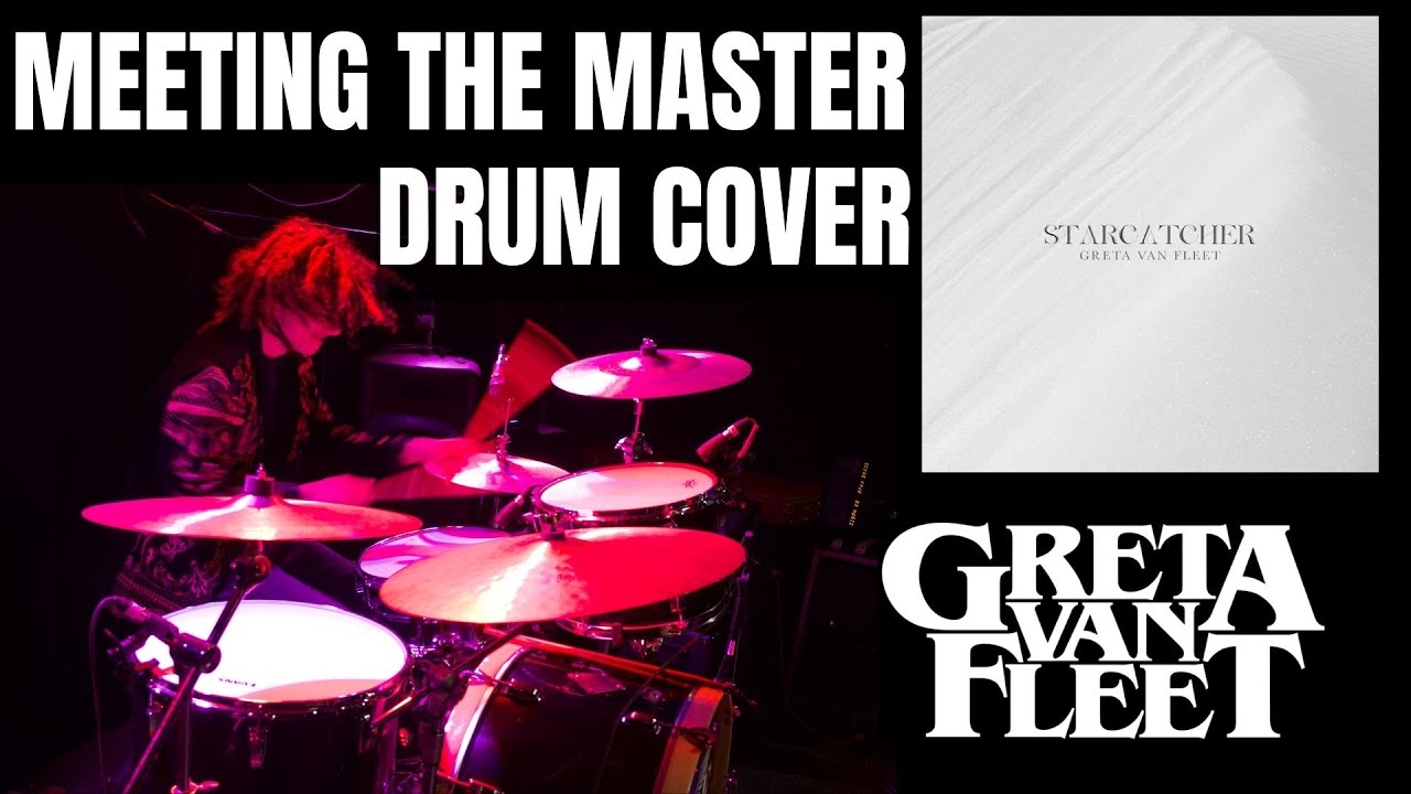 Meeting the Master - Greta Van Fleet | Drum Cover | Vaughan Xavier