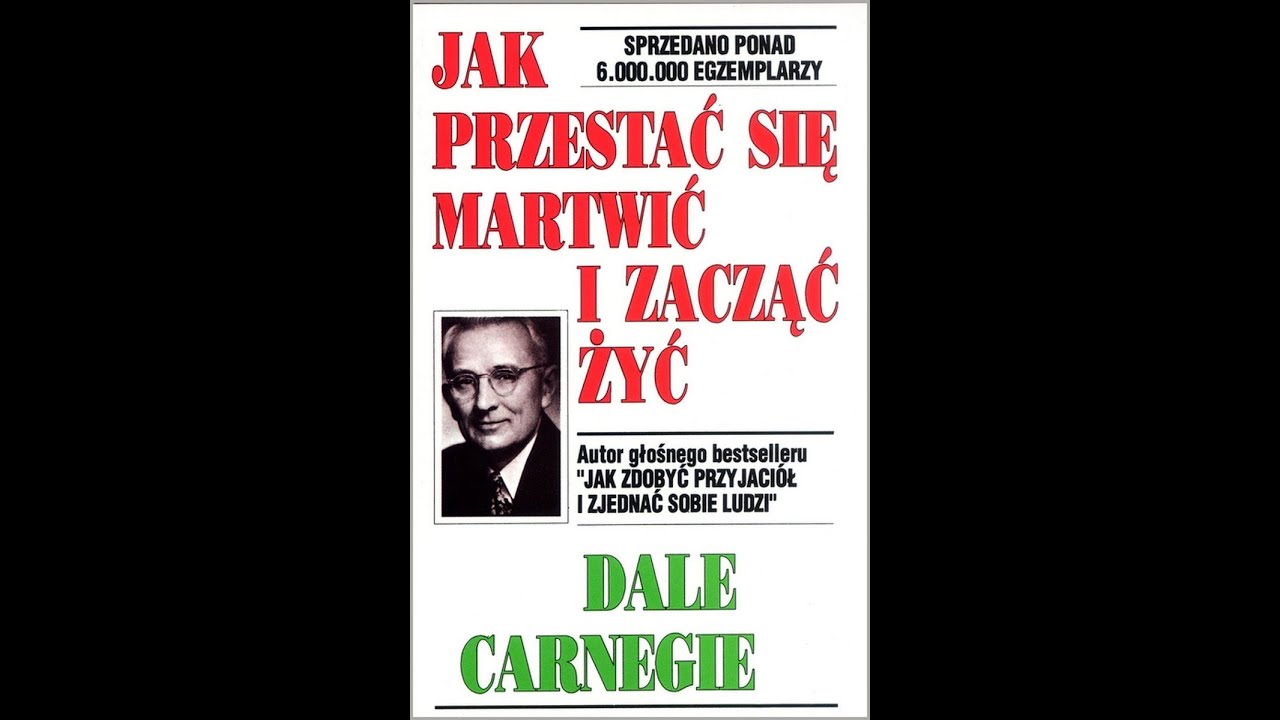 Dale Carnegie - Jak przestać się martwić i zacząć żyć - audiobook