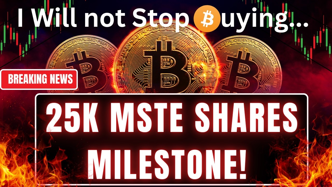 Weekly MSTE BUY #20: +760 Shares: 25,460 Shares Total | STRC over $100🚀