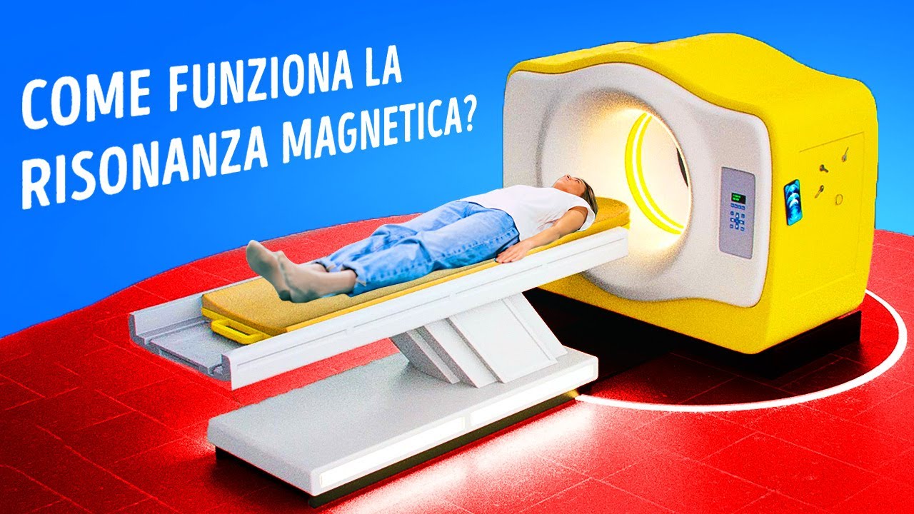 Cosa Succede al Tuo Corpo Quando ti Fai una Risonanza Magnetica?