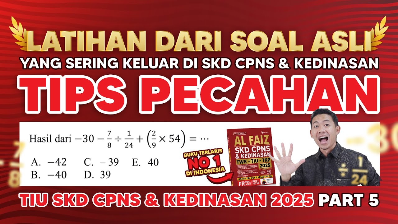SOAL TIU CPNS DAN KEDINASAN 2025 PECAHAN