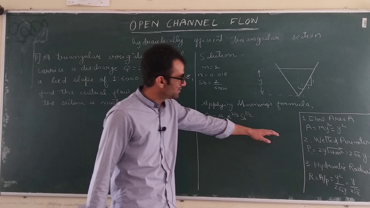 Open channel Flow - 22 [Problem on most efficient triangular section]