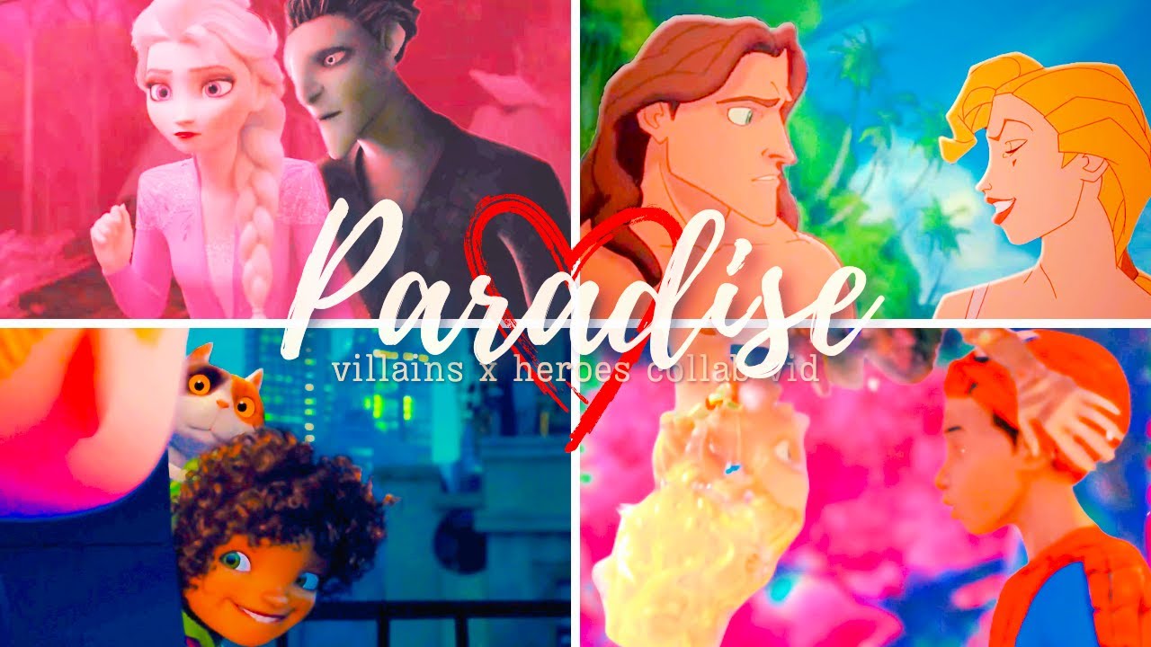 Paradise | Villains x Heroes Non/Disney Crossover (Collab with @thexangeldits)