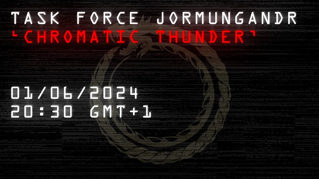 Task Force Jormungandr - Operation Chromatic Thunder