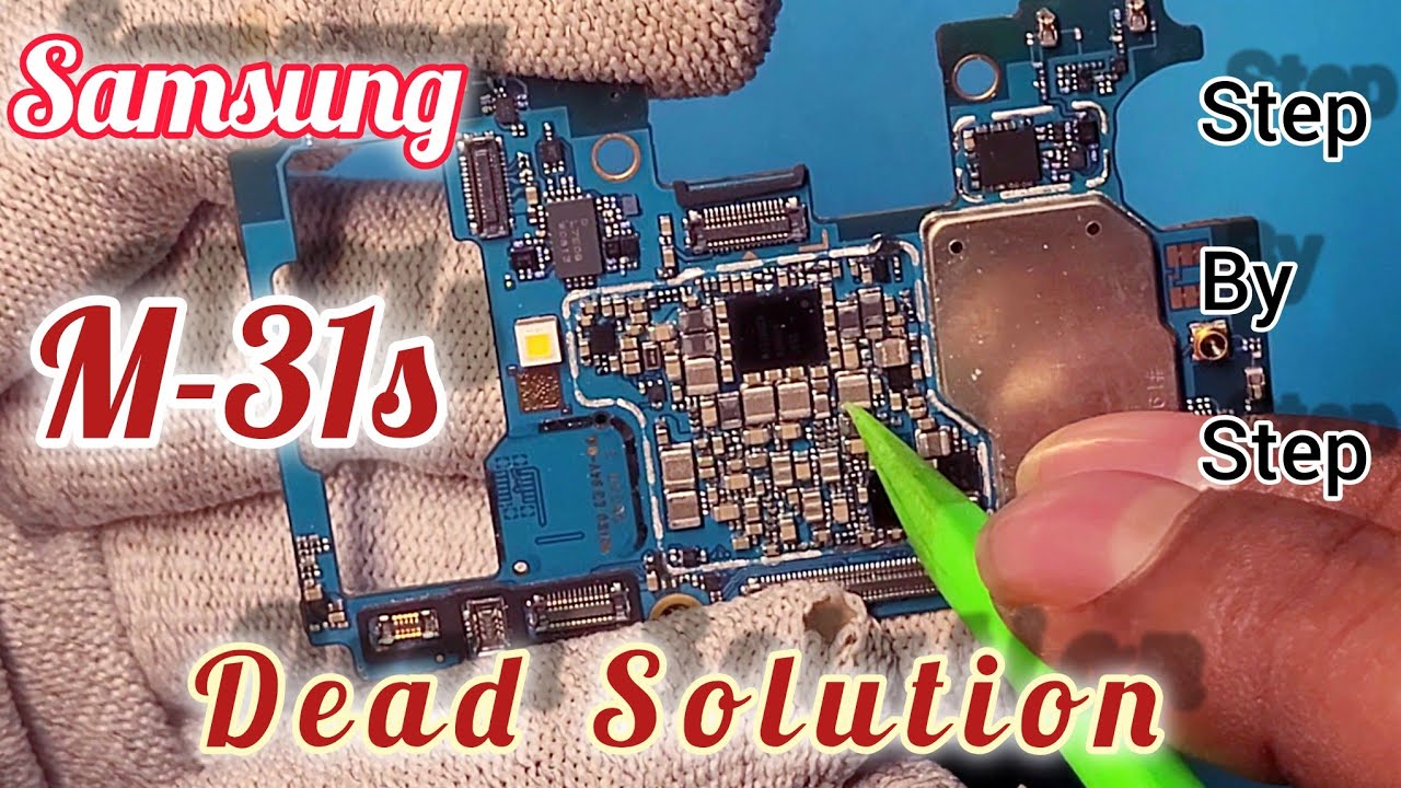 samsung m31s full dead solution step by step #mobileengineer