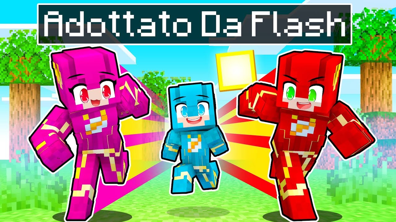 Vengo Adottato Da Una Famiglia Di FLASH! - Minecraft ITA