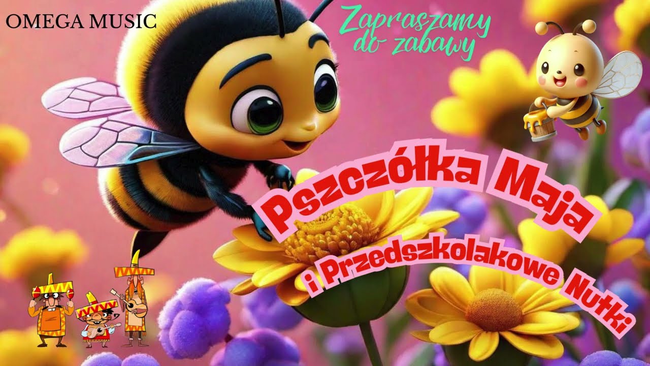 PSZCZÓŁKA MAJA I PRZEDSZKOLAKOWE NUTKI
