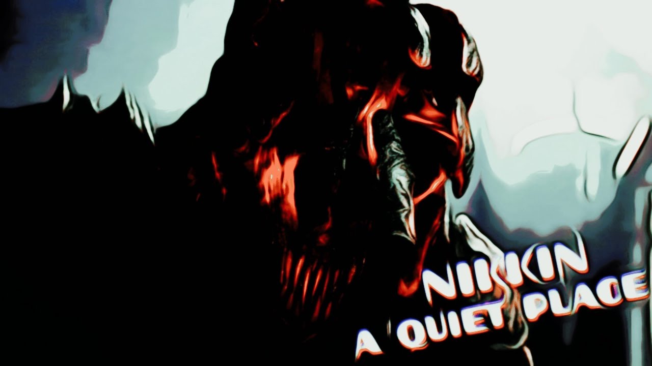 A Quiet Place (2018) (Nikkin Music Video V1) - The Dead Rabbitts - Echo
