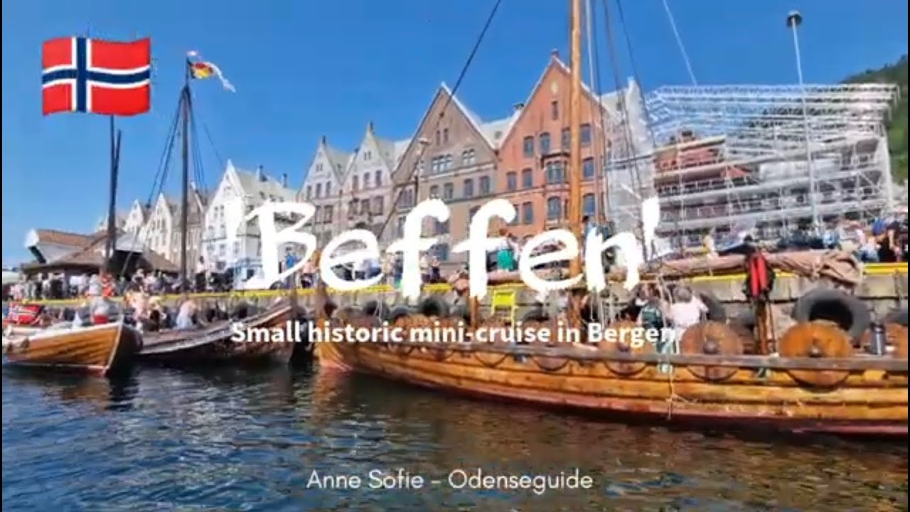 BEFFEN MINI CRUISE IN BERGEN