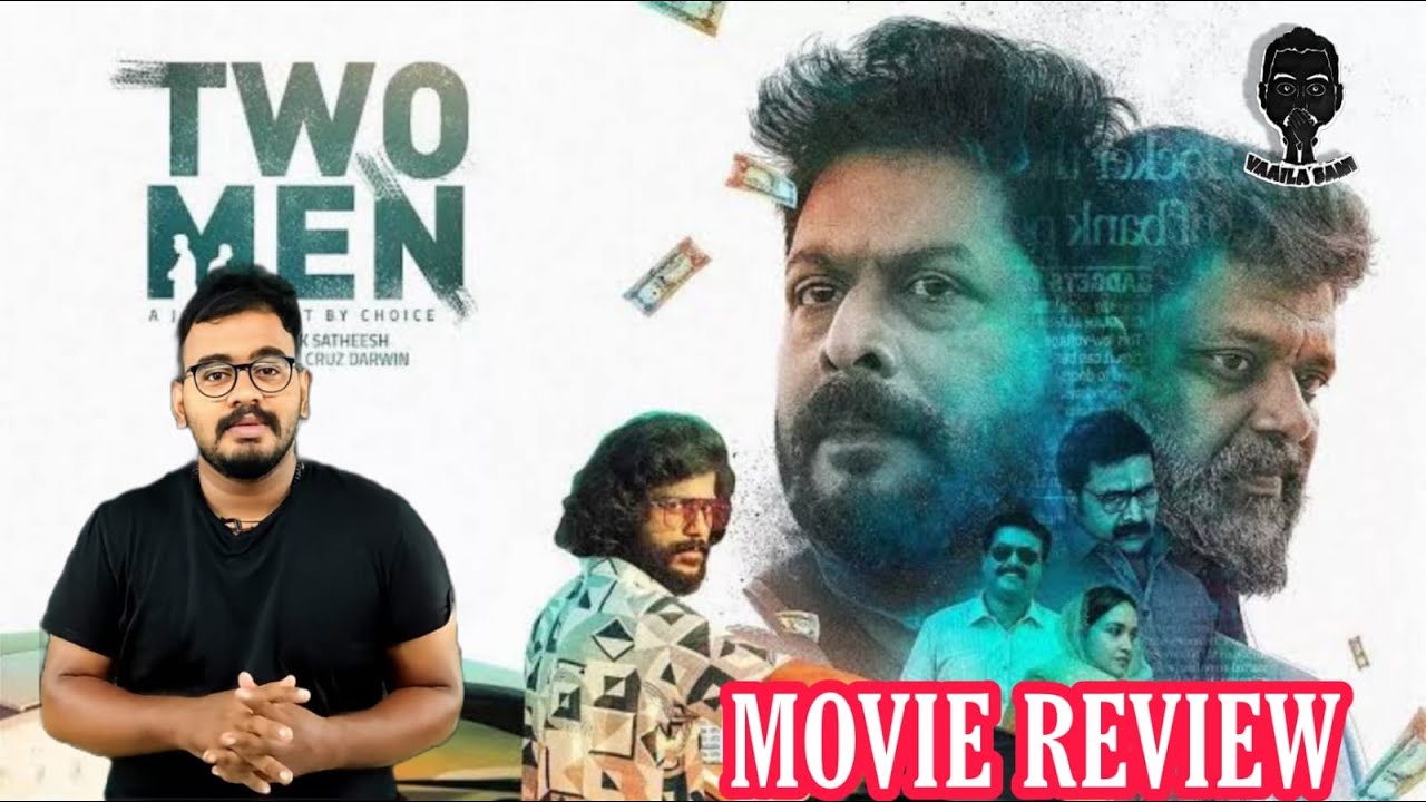 Two Men | 2022 | INTERVAL NAMAKA ILA PADATHUKA | MALAYALAM MOVIE | TAMIL REVIEW | Vaaila Sani