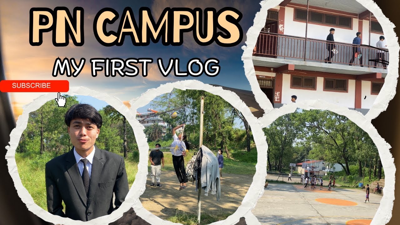 #PN Campus my first vlog.k Kasto xa ta hamro PN campus😱??