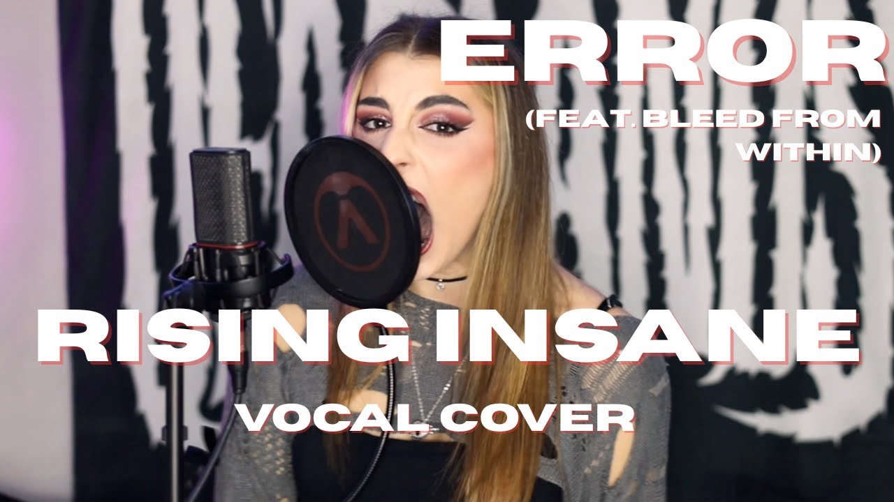 ERROR (при участии Bleed From Within) - @risinginsane #металкор #метал #вокал #вокалист #металмузыка
