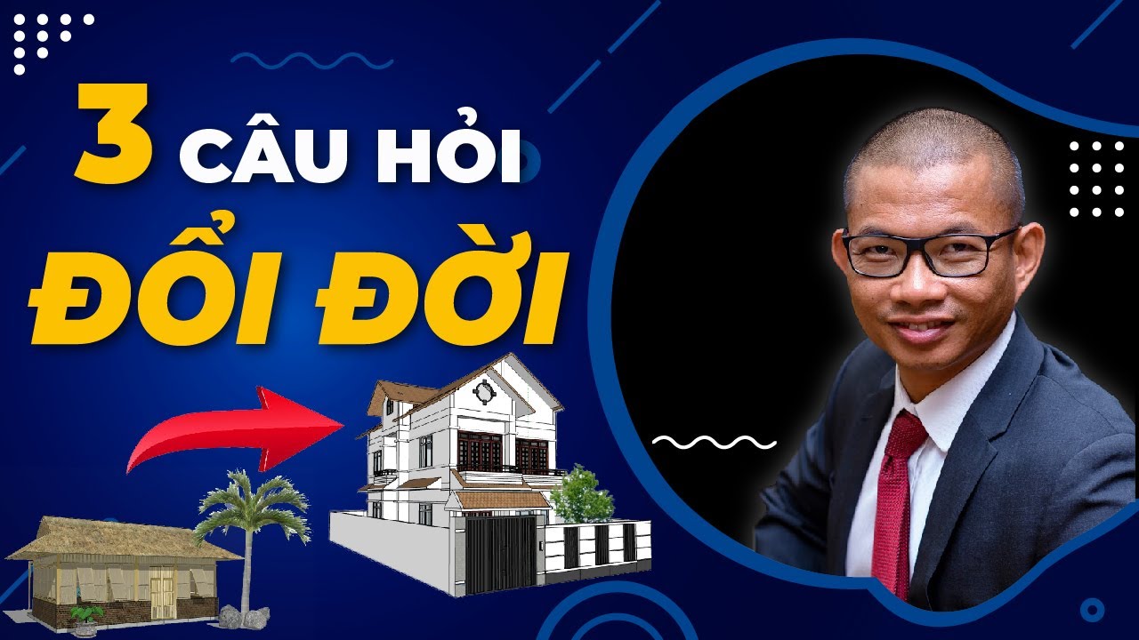 3 Câu Hỏi Có Thể Làm Thay Đổi Cuộc Đời Bạn Mãi Mãi | Phạm Thành Long