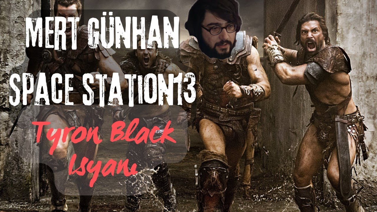 Mert Günhan Tyron Black İsyanı Space Station 13 - Super Cut