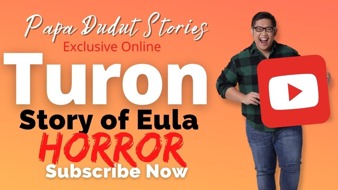 EULA | PAPA DUDUT STORIES HORROR