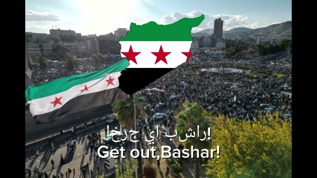 Get Out Bashar-Syrian Revolutionary Song
