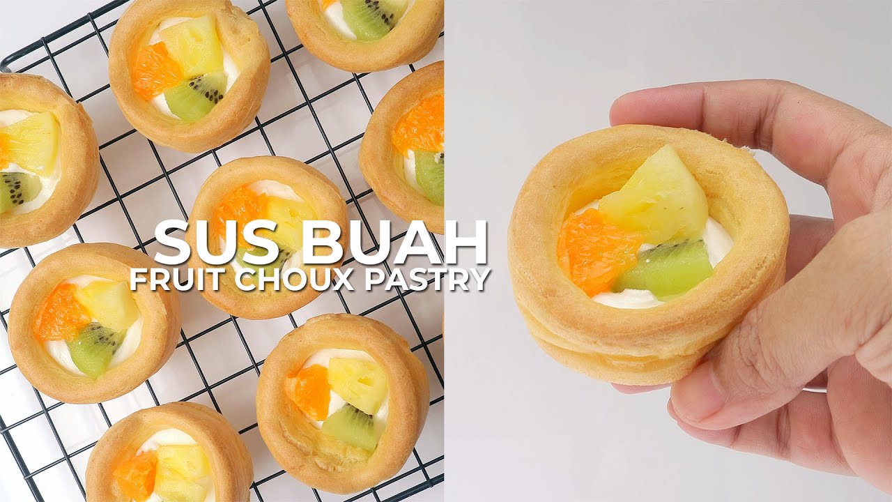 KUE SUS MANGKOK ISI CREAM DAN BUAH // FRUIT CREAM CHOUX PASTRY