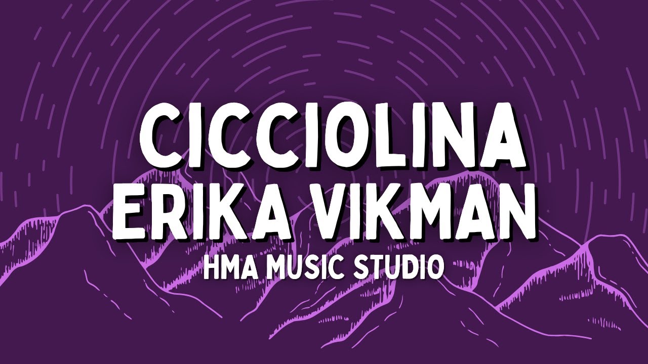 Cicciolina - Erika Vikman - Lyrics