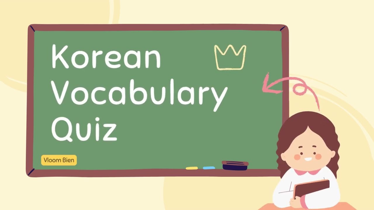 [VOCABULARY QUIZ] HOW MANY KOREAN WORDS DO YOU KNOW? LEVEL BEGINNER