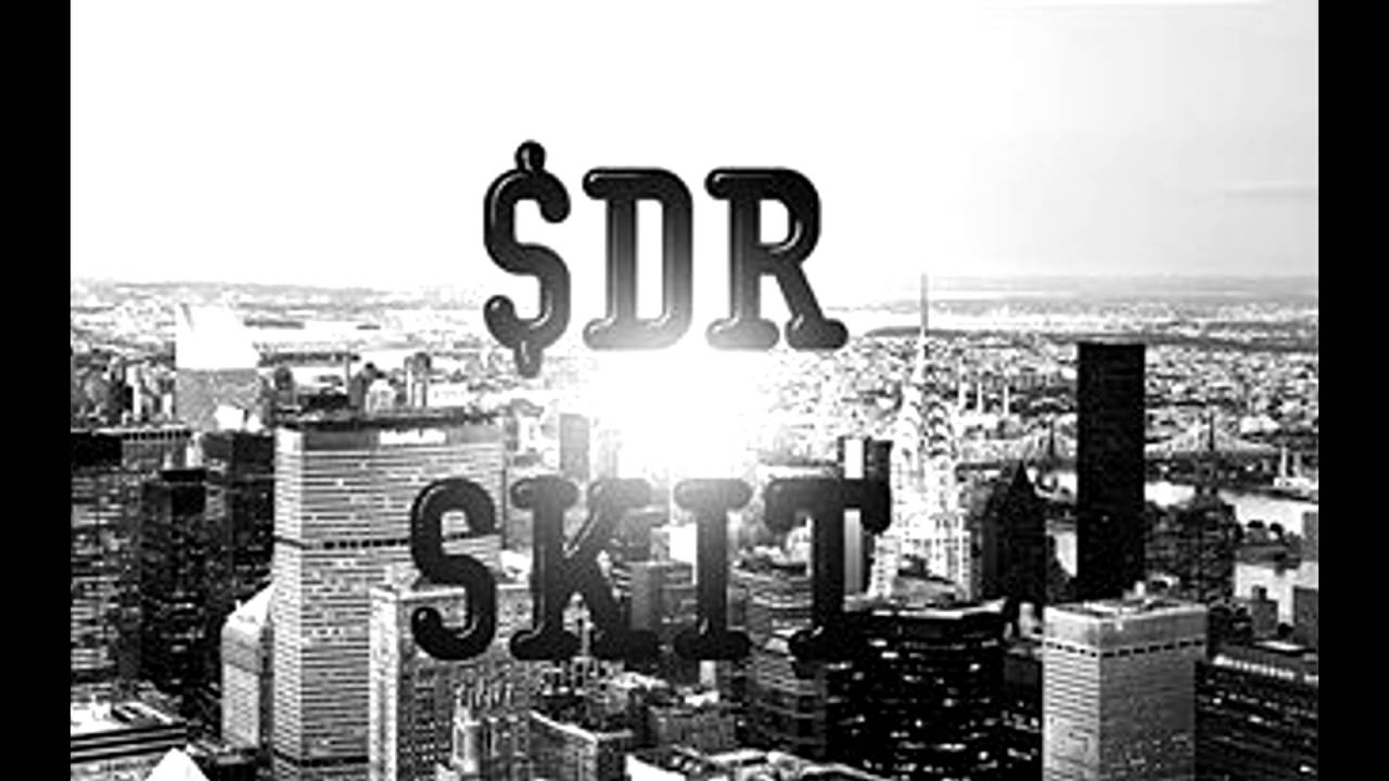 $DR - Skit (Prod. N-iko)