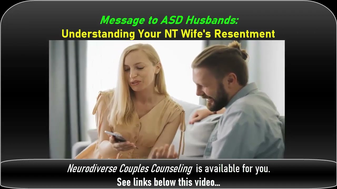 Understanding Your Neurotypical Spouse's Resentment #autismmarriage