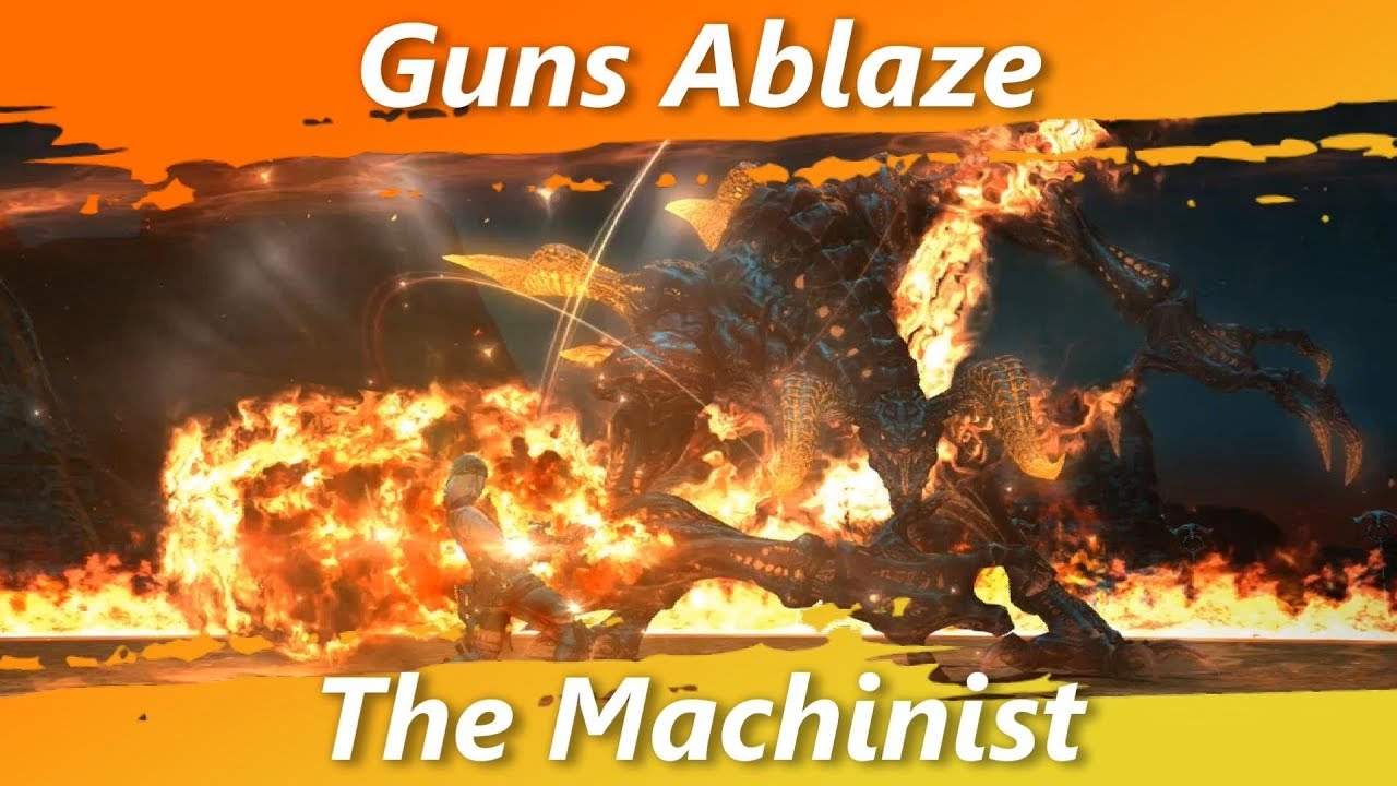 Guns Ablaze - The Machinist [FFXIV Fun]