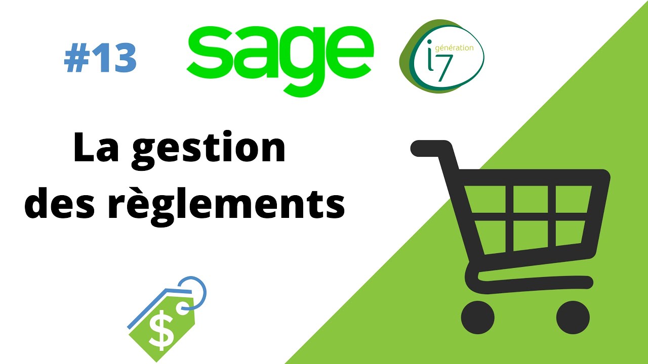 Sage 100 gestion commerciale : La gestion des règlements