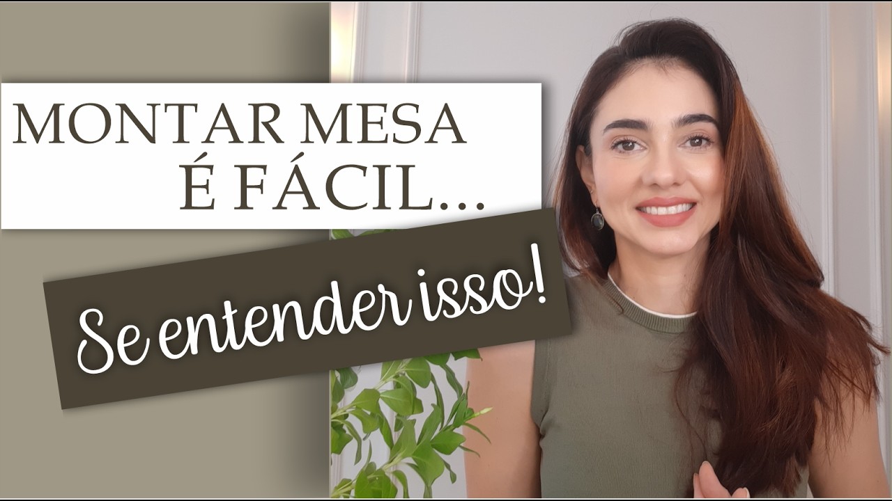 Mesa Posta Iniciantes. Regras b&aacute;sicas para n&atilde;o errar!