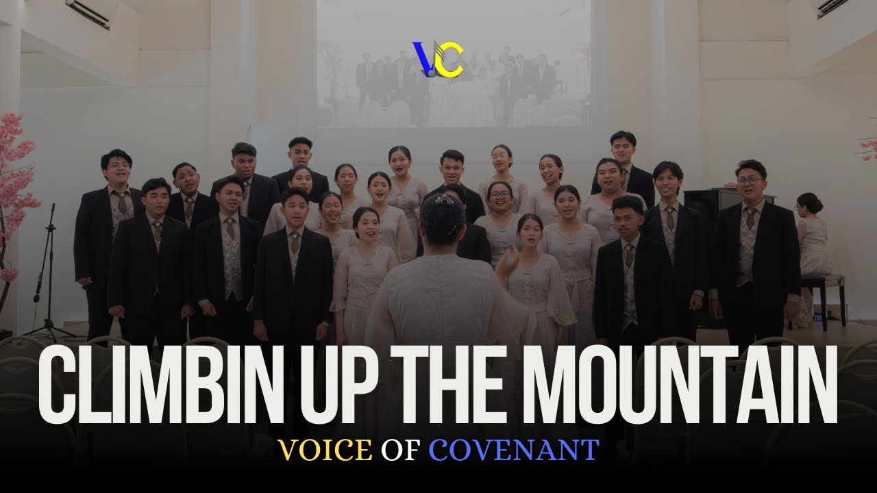 Climbin Up The Mountain (Tom Fettke) - Voice Of Covenant