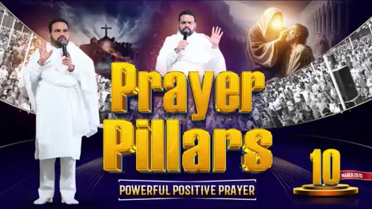 PRAYER PILLARS || POWERFUL POSITIVE PRAYER || SUKHPAL RANA MINISTRIES