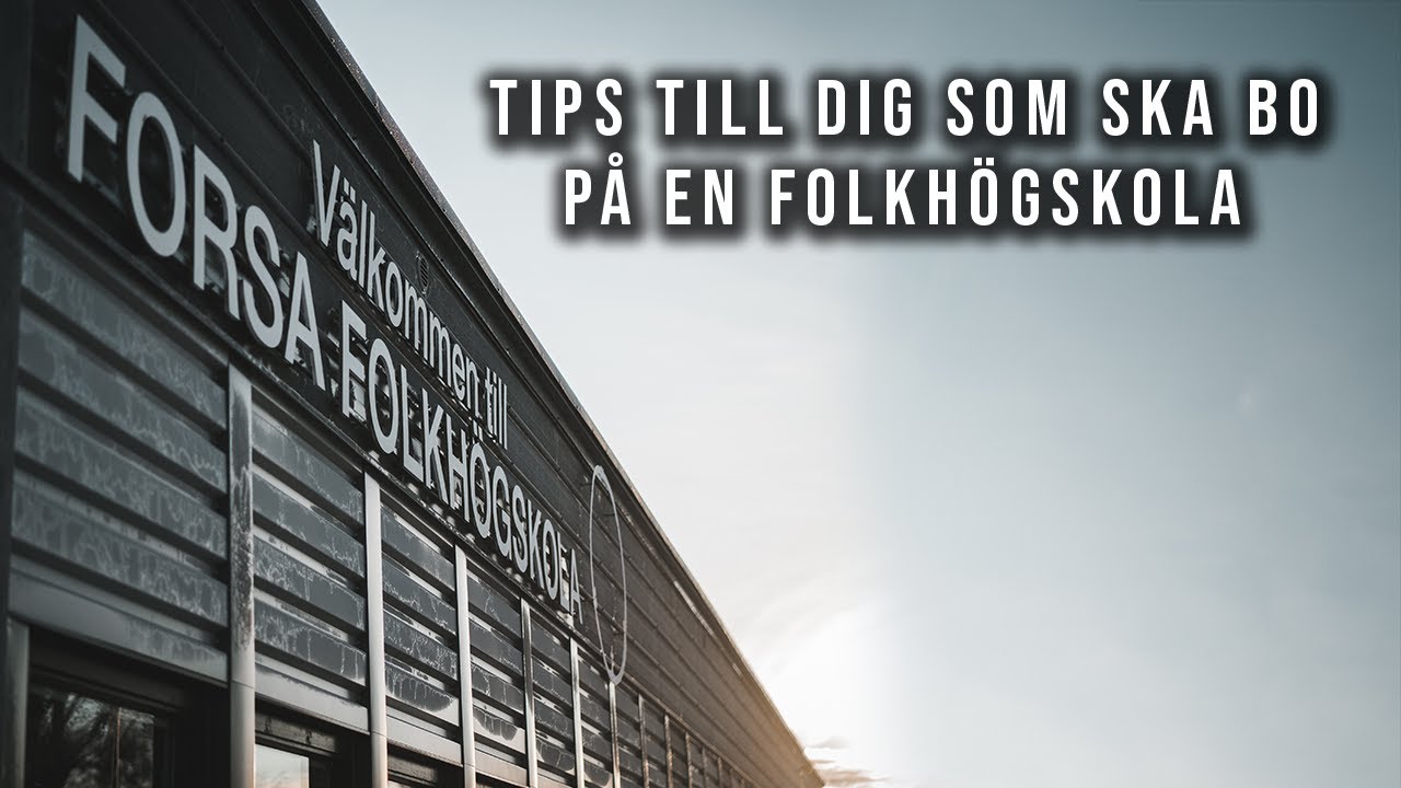 Bästa tipsen till dig som ska bo på en Folkhögskola! - Mitt nya liv på internat
