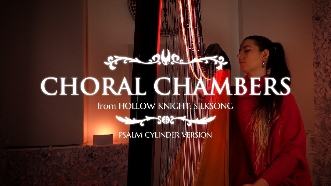 Choral Chambers {Psalm Cylinder} (from Hollow Knight: Silksong)   //  Amy Turk