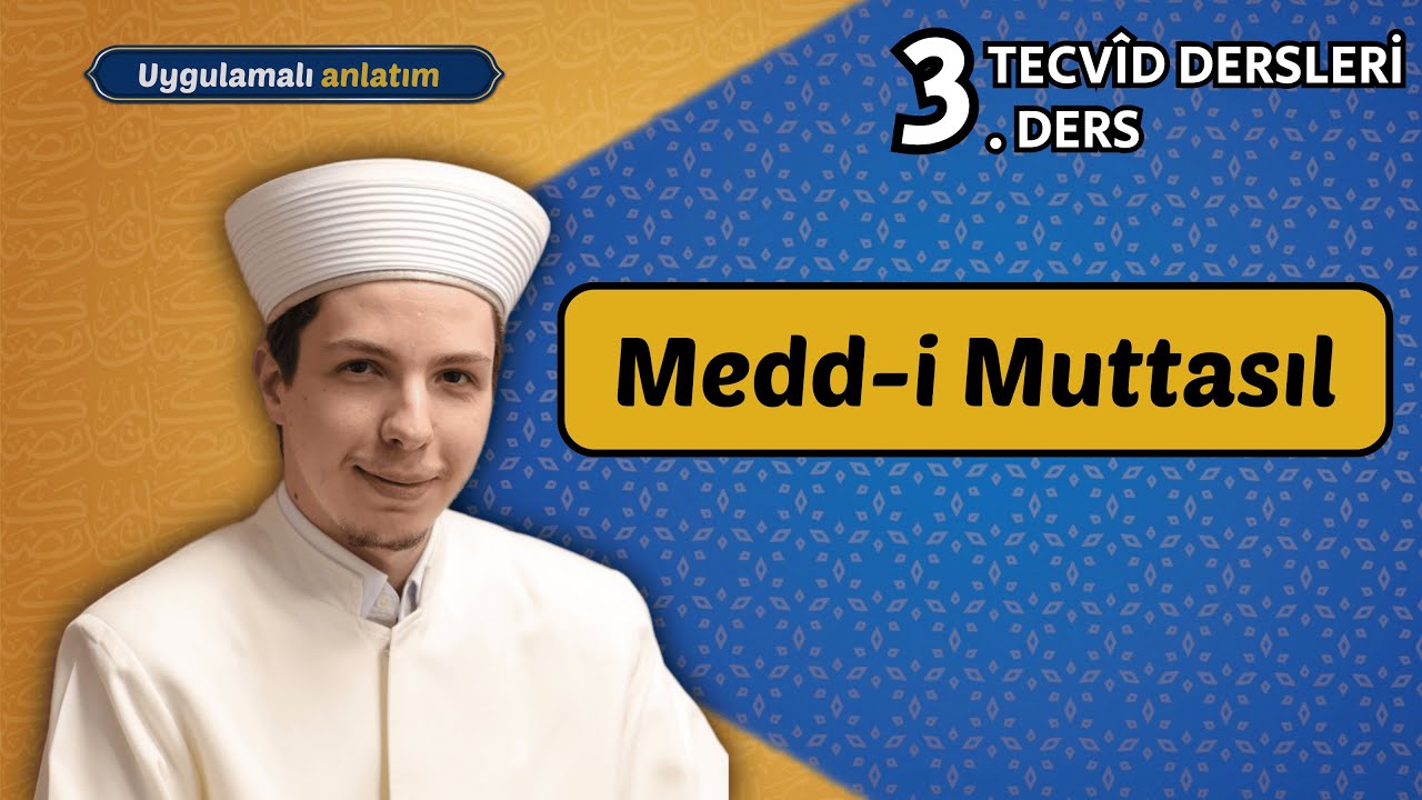 3. Ders Medd-i Muttasıl | Hafız Halit Başiş