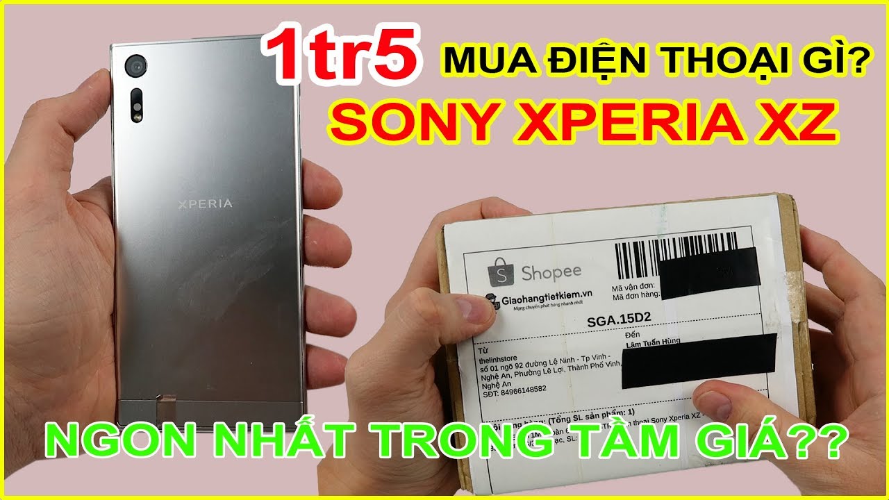 1 TRIỆU RƯỠI MUA ĐIỆN THOẠI GÌ? Mở hộp Sony Xperia XZ giá 1tr5 trên LAZADA, SHOPEE | MUA HÀNG ONLINE