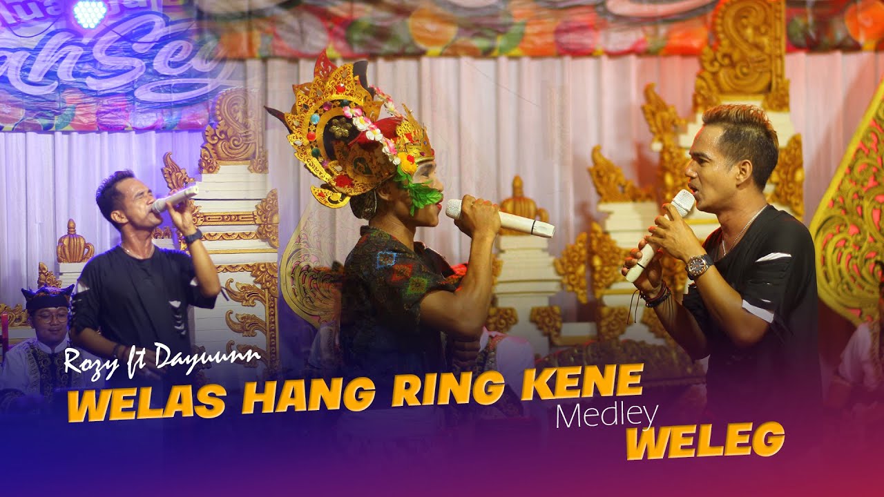 Rozy Abdillah - Welas Hang Ring Kene - Weleg (cover) Live perform