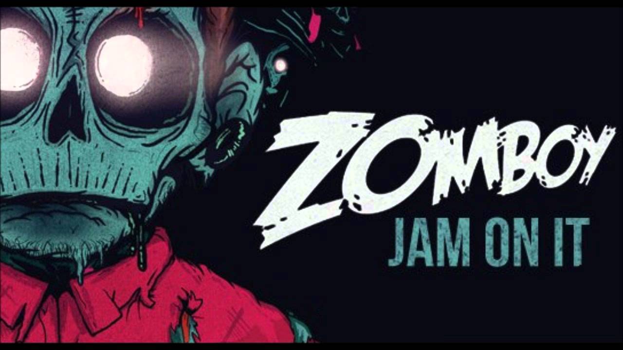 Zomboy - Jam On It [Free DL]