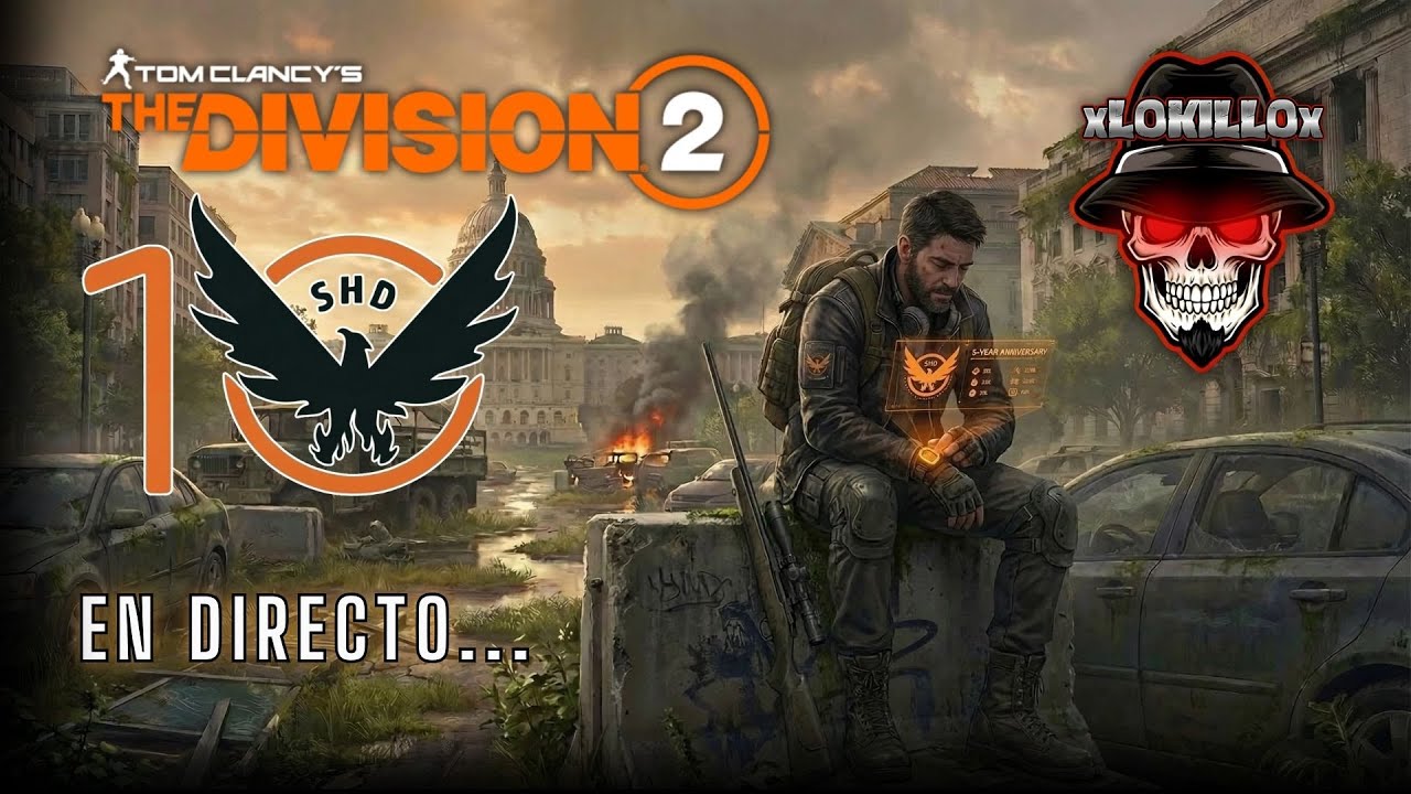 EVENTO ASALTO // 10 AÑOS // Resolviendo Dudas | The Division 2 en vivo