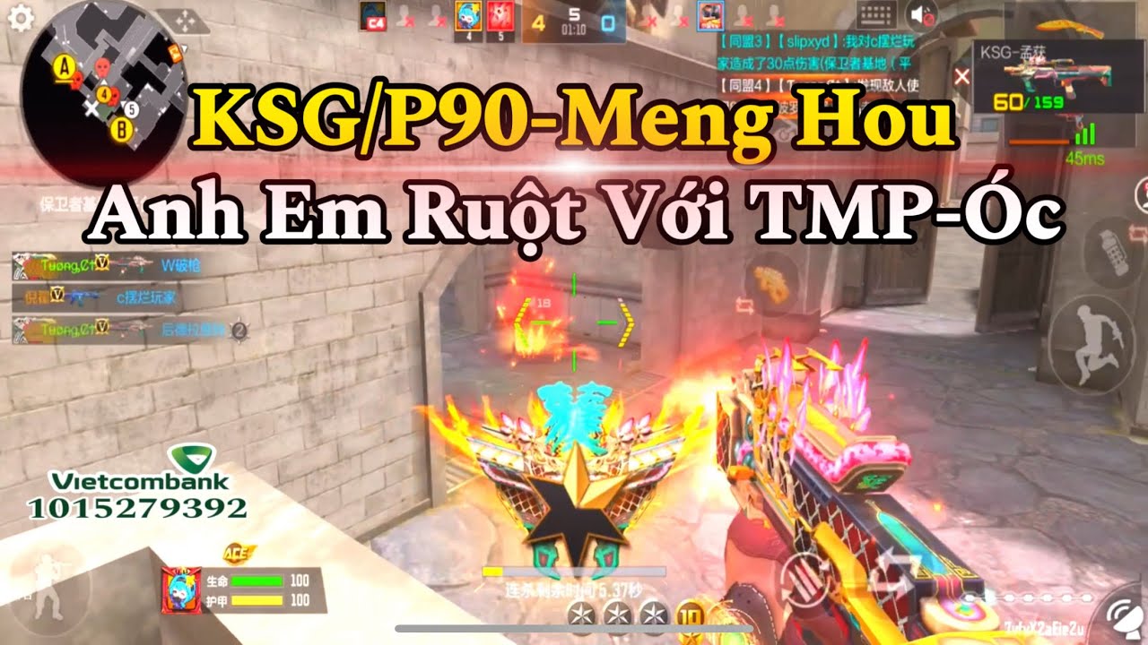 CF Mobile | KSG/P90-Meng Hou Anh Em Ruột Với TMP-Óc Cho CFL Haha | Tường CT