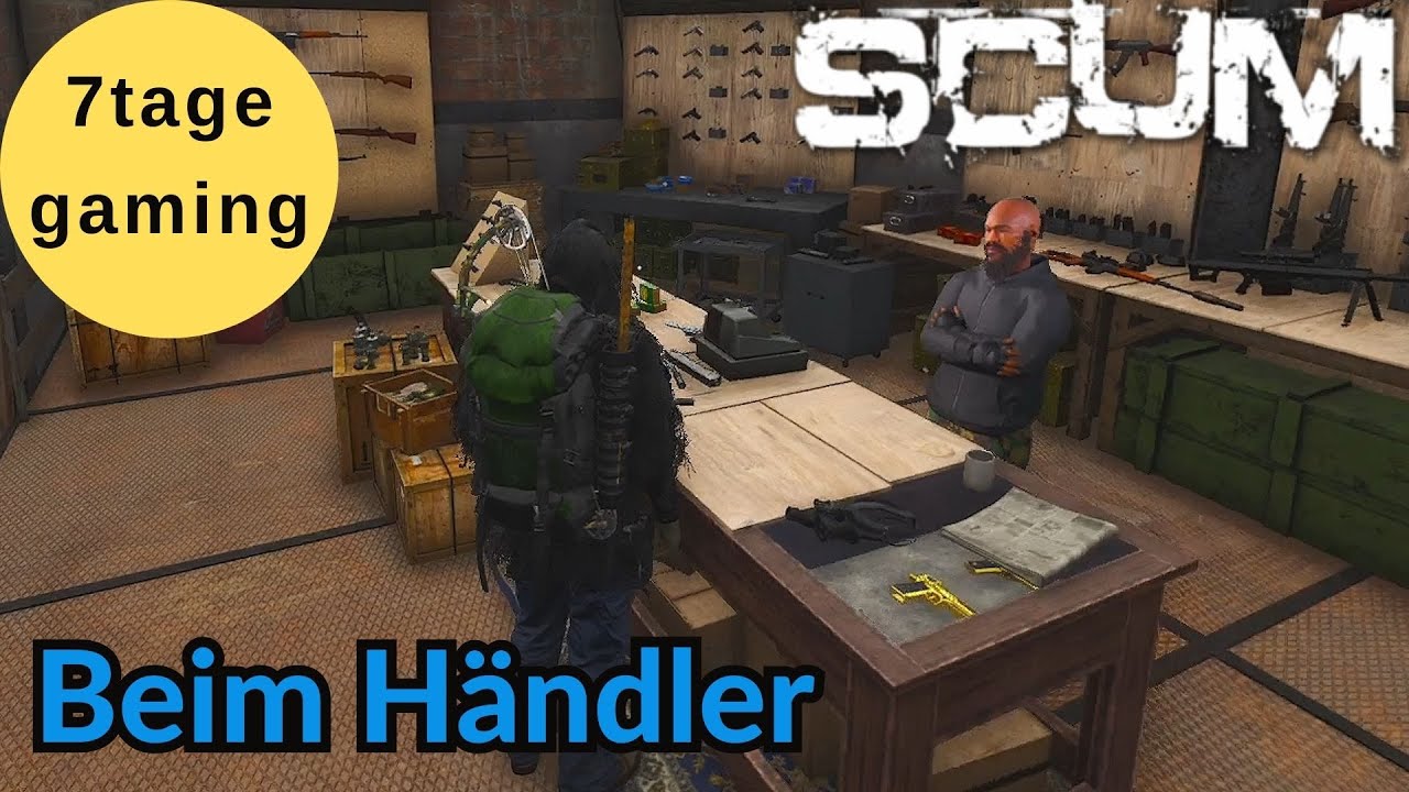 SCUM 0.85 🏹 42: Beim H&auml;ndler 25k gemacht.