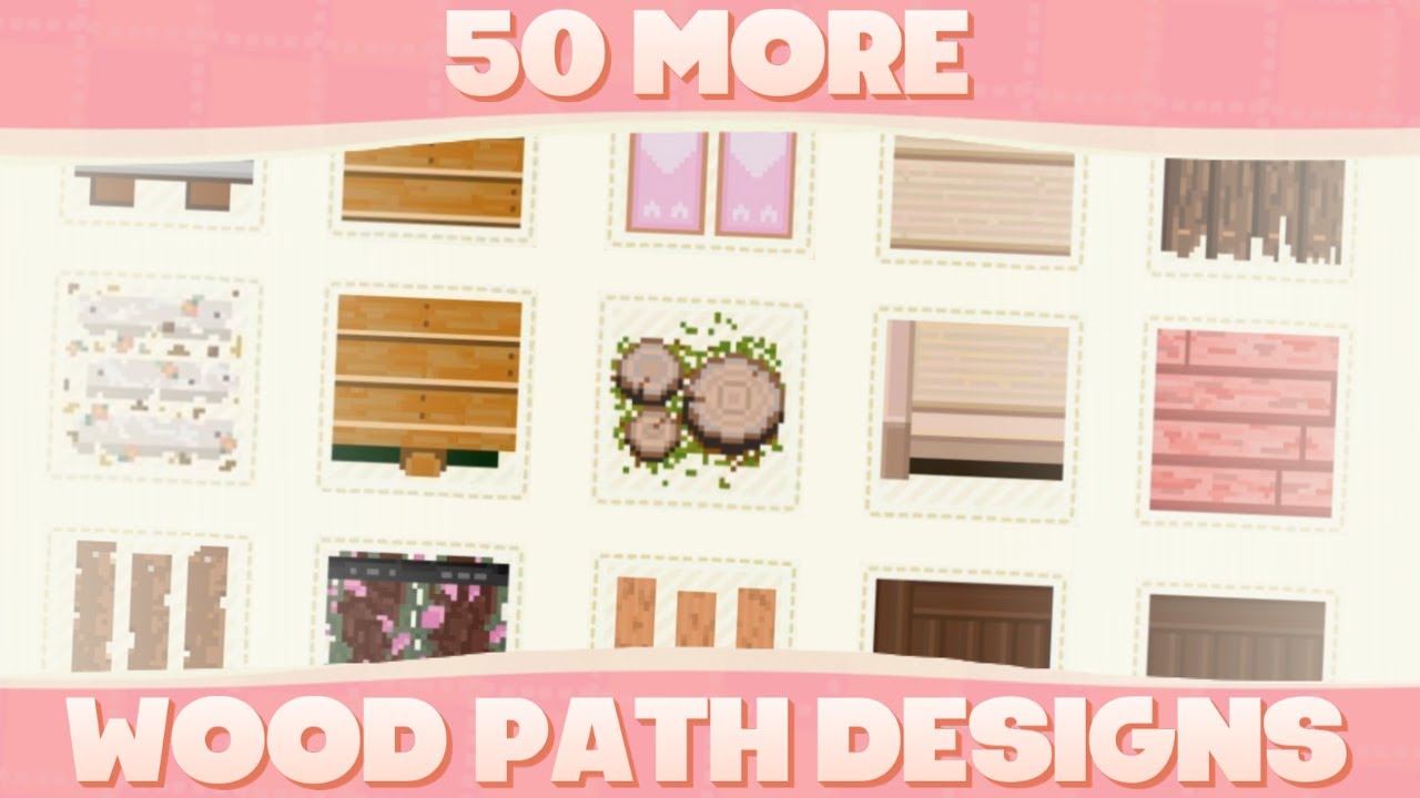 50 More Custom Wood Path Designs For Animal Crossing New Horizons!