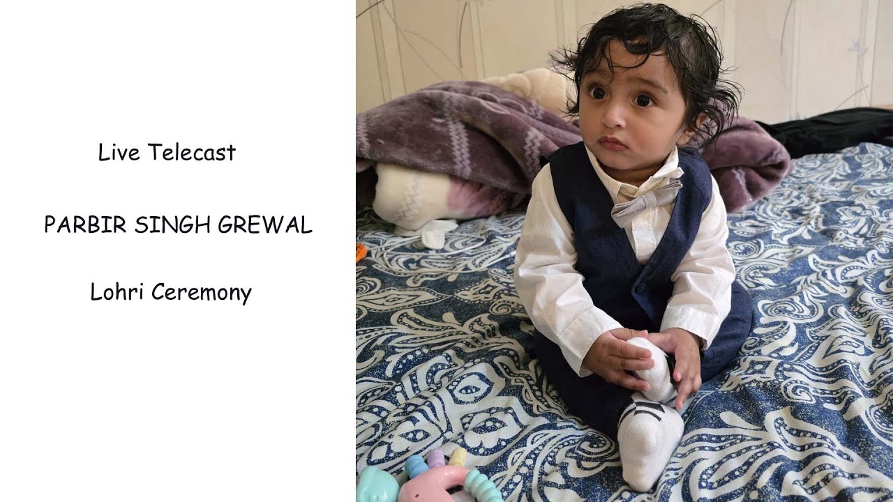 Live # PARBIR SINGH GREWAL II Lohri  Ceremony