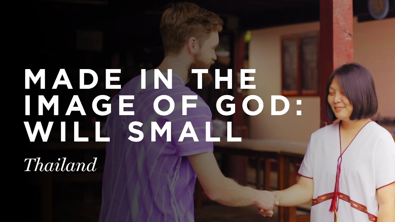 Made In The Image of God: Will Small | Compassion Australia